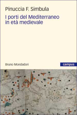 Porti del Mediterraneo in età Medievale