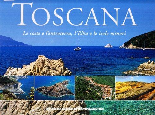 Toscana - le coste e l'entroterra, l'Elba e le isole minori