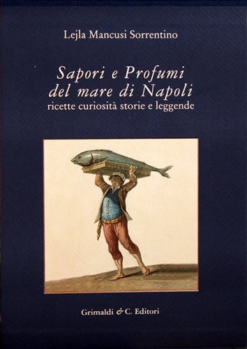 Sapori e profumi del mare di Napoli