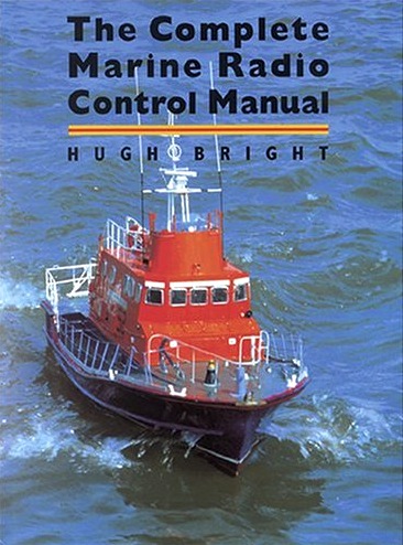 Complete marine radio control manual