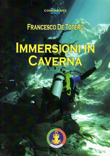 Immersioni in caverna