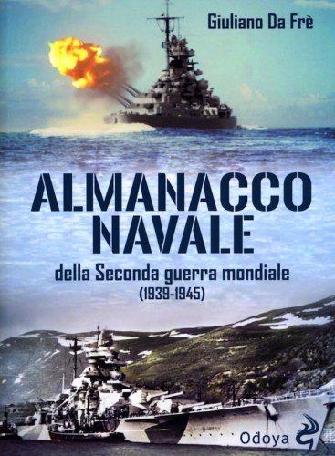 Almanacco navale della Seconda Guerra Mondiale 1935-1945
