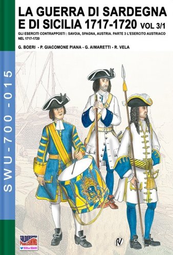 Guerra di Sardegna e di Sicilia 1717-1720 vol.1 pt.III