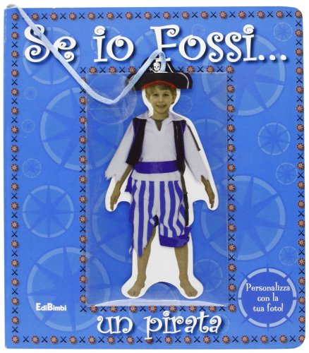 Se io fossi...un pirata