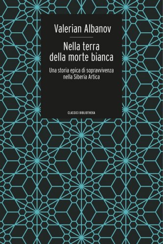 Nella terra della morte bianca