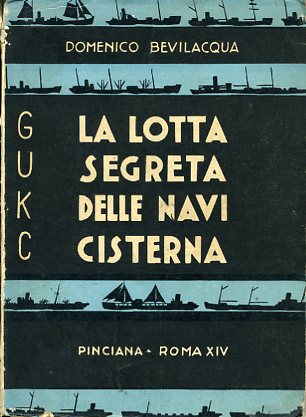 G UK C la lotta segreta delle navi cisterna