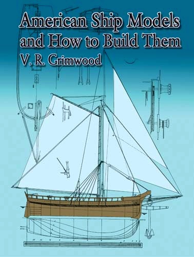 American ship models and how to build them