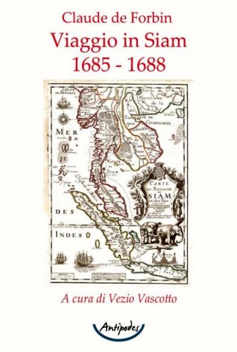 Viaggio in Siam. 1685-1688