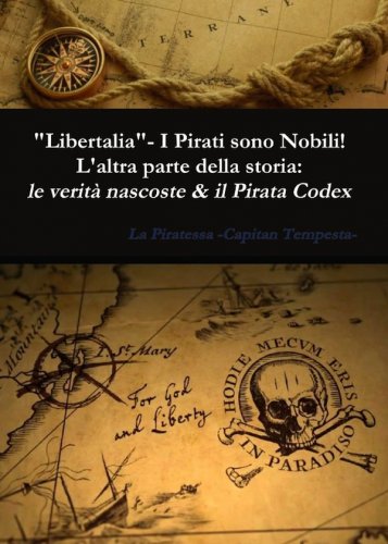 Libertalia, i pirati sono nobili!