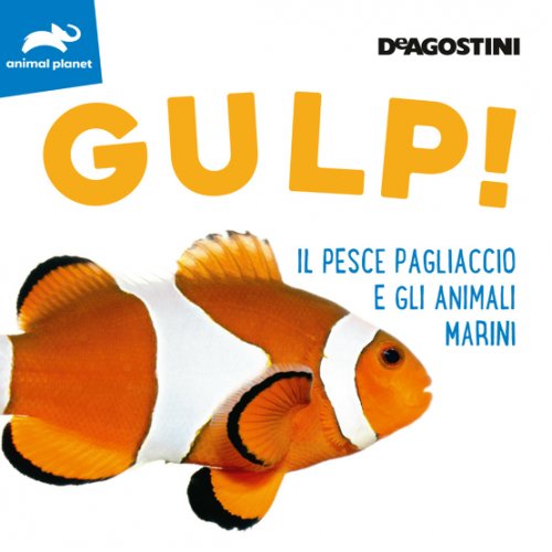 Gulp! il pesce pagliaccio e gli altri animali marini