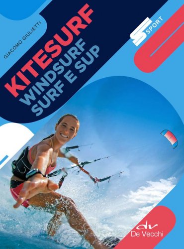 Kitesurf, windsurf, surf e sup