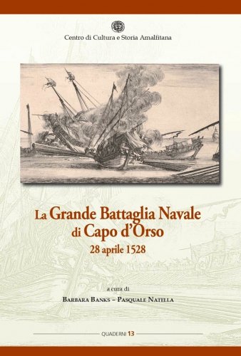 Grande battaglia navale di Capo d'Orso 28 aprile 1528