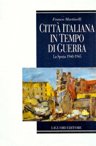 Città italiana in tempo di guerra