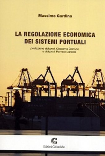 Regolazione economica dei sistemi portuali