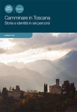 Camminare in Toscana