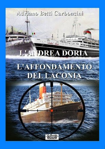 Andrea Doria e l'affondamento del Laconia