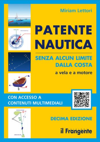 Patente nautica senza alcun limite dalla costa a vela e a motore