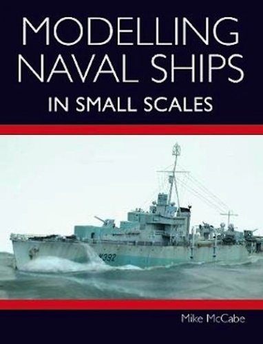 Modelling naval ships in small scales