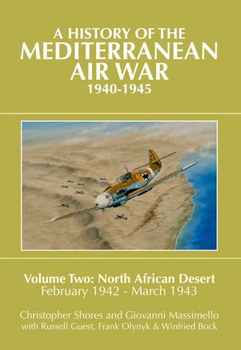 History of the Mediterranean air war 1940-1945 vol.2