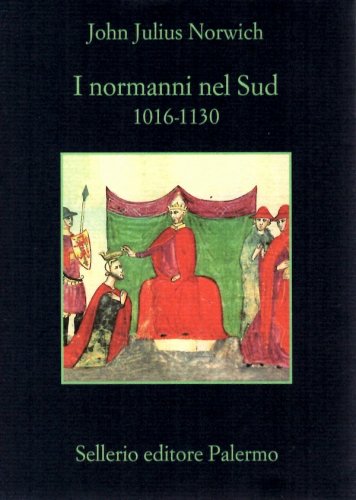 Normanni nel Sud 1016-1130
