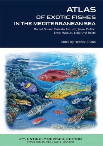 Atlas of exotic fishes in the Mediterranean sea