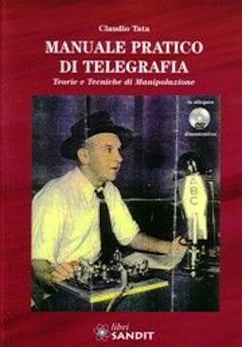 Manuale pratico di telegrafia