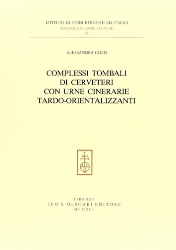 Complessi tombali di Cerveteri con urne cinerarie tardo orientalizzanti