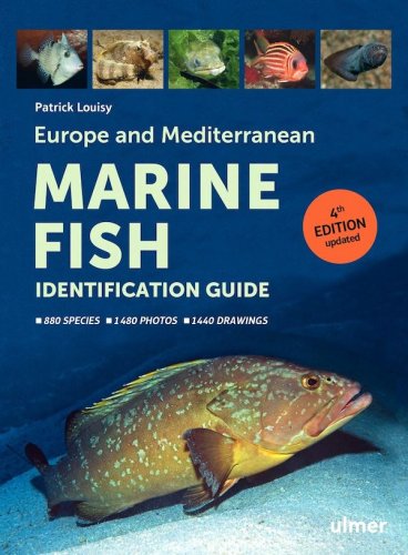 Europe and Mediterranean marine fish identification guide