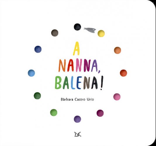 A nanna, balena!