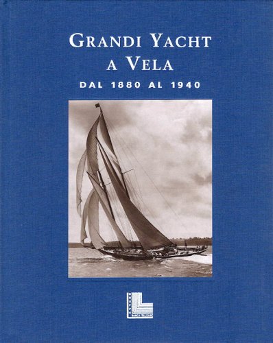 Grandi yacht a vela