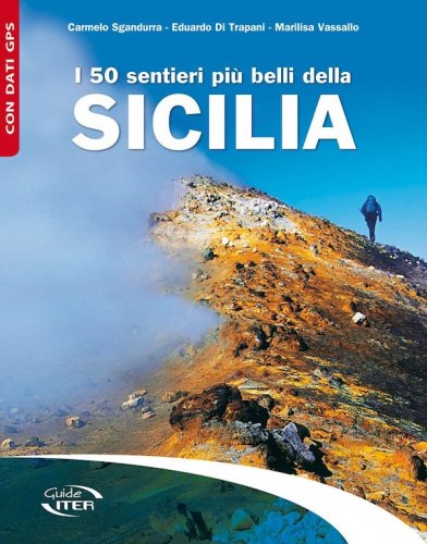 50 sentieri più belli della Sicilia