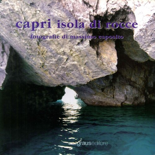 Capri, l'isola di rocce
