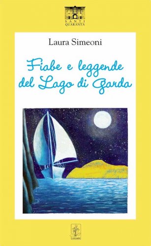 Fiabe e leggende del Lago di Garda