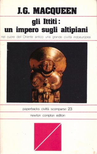 Ittiti: un impero sugli altipiani