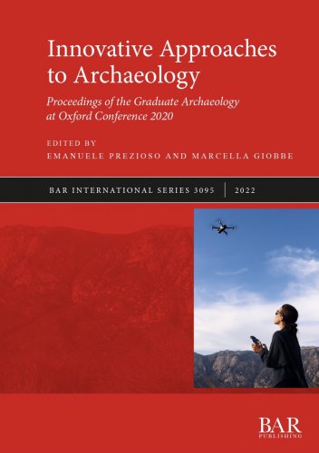 Innovative approaches to archaeology