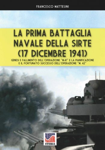 Prima battaglia navale della Sirte 17 Dicembre 1941