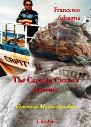 Francesco Adragna the Captain Ciccio’s treasure