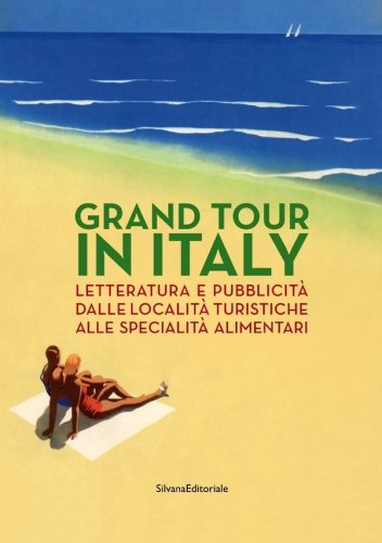 Grand Tour in Italy