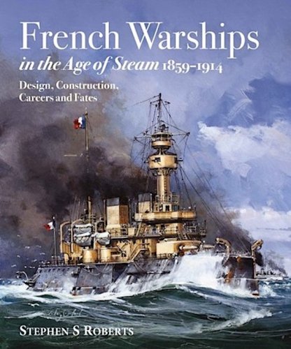 French warships in the age of steam 1859–1914