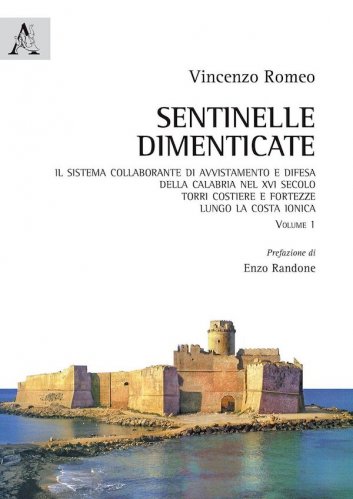 Sentinelle dimenticate vol.1