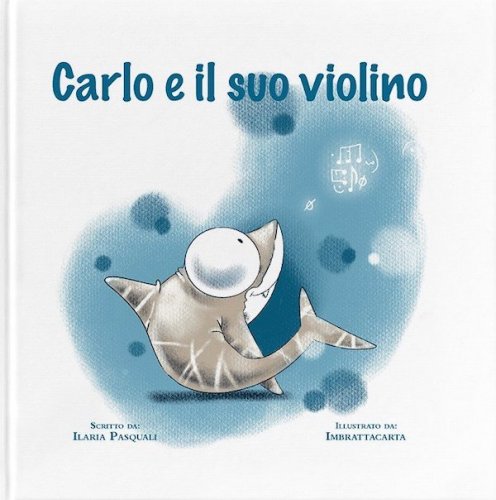 Carlo e il suo violino
