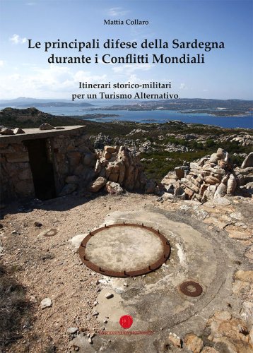 Guida alle principali fortificazioni del Nord Sardegna