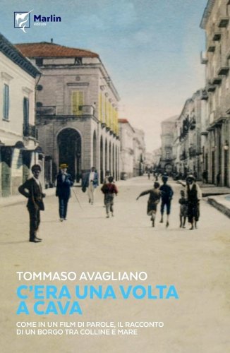 C'era una volta a Cava