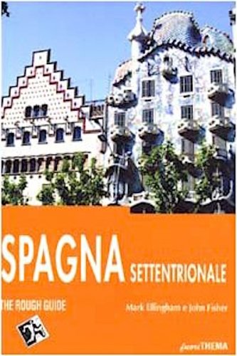 Spagna settentrionale - the rough guide