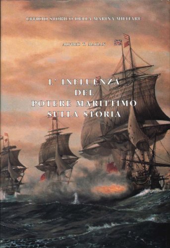 Influenza del potere marittimo sulla storia 1660-1783