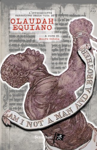 Interessante narrazione della vita di Olaudah Equiano