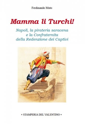 Mamma li Turchi!