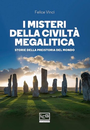Misteri della civiltà megalitica