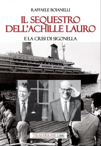 Sequestro dell’Achille Lauro e la crisi di Sigonella