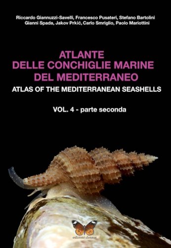 Atlante delle Conchiglie Marine del Mediterraneo vol.4 pt.2